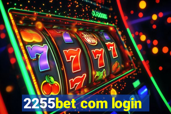 2255bet com login